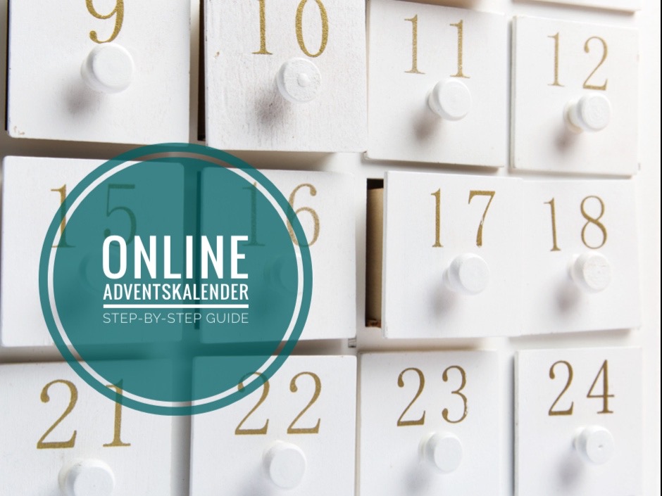 Online Adventskalender - Ideen und Anleitung für deinen digitalen Adventskalender